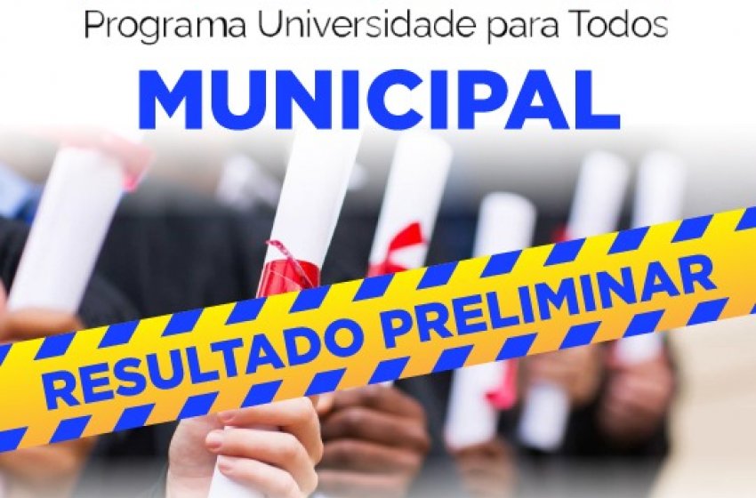 PREFEITURA DIVULGA HOJE RELAÇÃO PRELIMINAR DE APROVADOS NO PROUNI MUNICIPAL