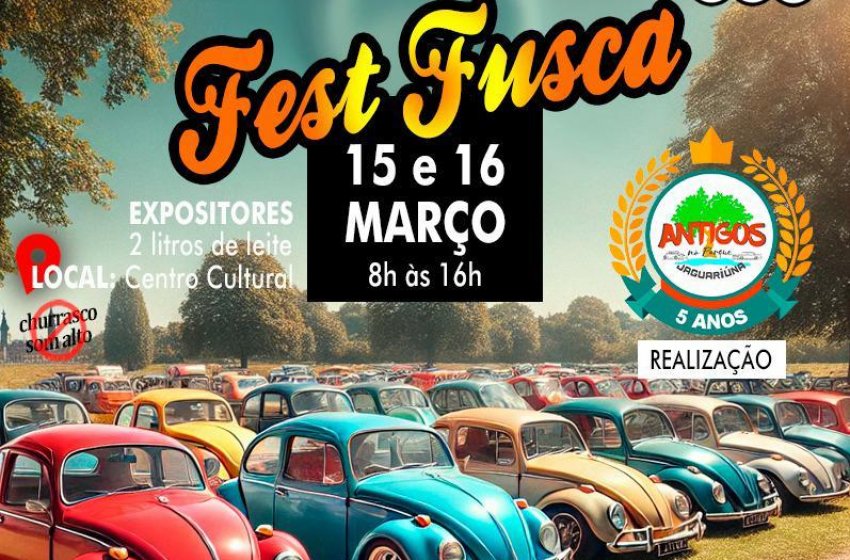 JAGUARIÚNA RECEBE ‘FEST FUSCA’ NESTE FIM DE SEMANA