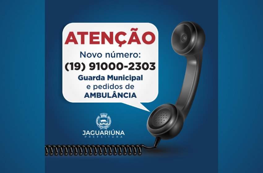 NOVO TELEFONE PARA CONTATO COM A GM E PEDIDO DE AMBULÂNCIAS