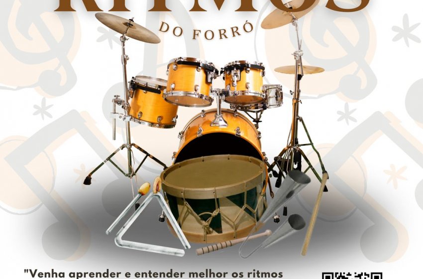 OFICINA GRATUITA DE PERCUSSÃO ENSINA RITMOS DO FORRÓ NESTA SEXTA 