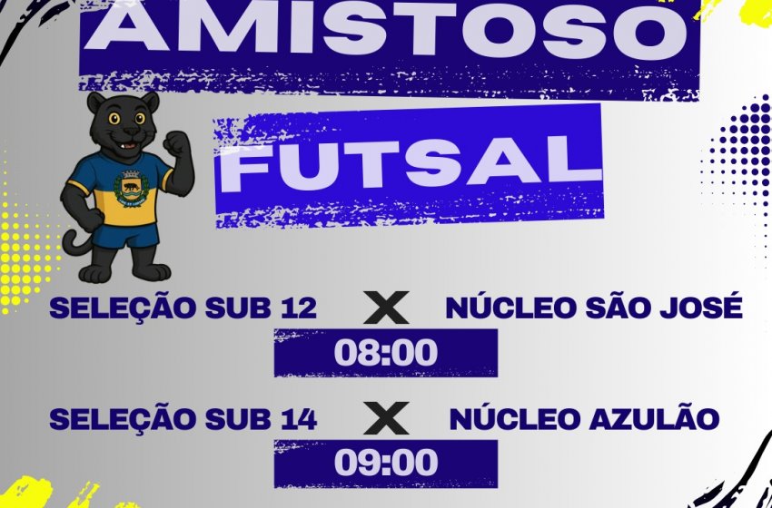 AMISTOSOS DE FUTSAL ACONTECEM SÁBADO NO PARQUE MENEGON