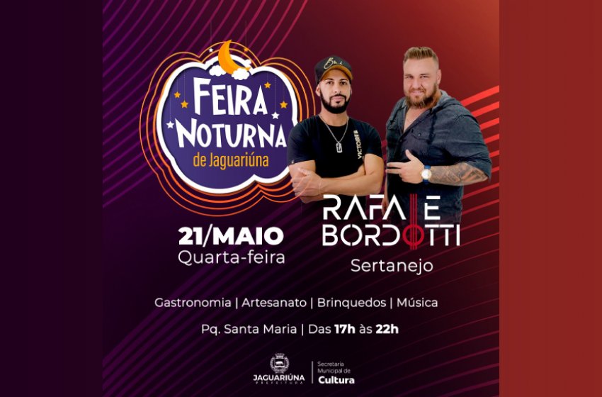 FEIRA NOTURNA DE JAGUARIÚNA TERÁ APRESENTAÇÃO DE DUPLA SERTANEJA HOJE