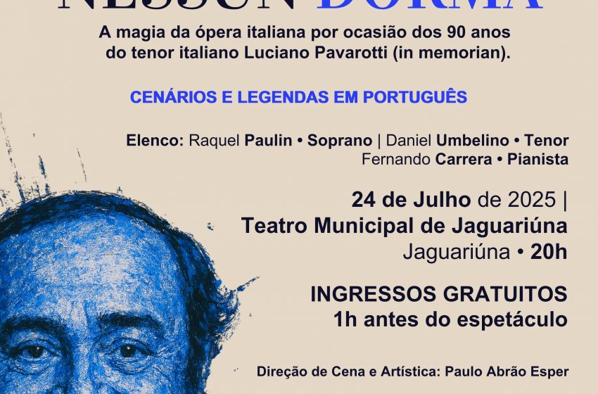 ‘NESSUN DORMA’ TRAZ A MAGIA DA ÓPERA ITALIANA PARA JAGUARIÚNA NESTA QUINTA
