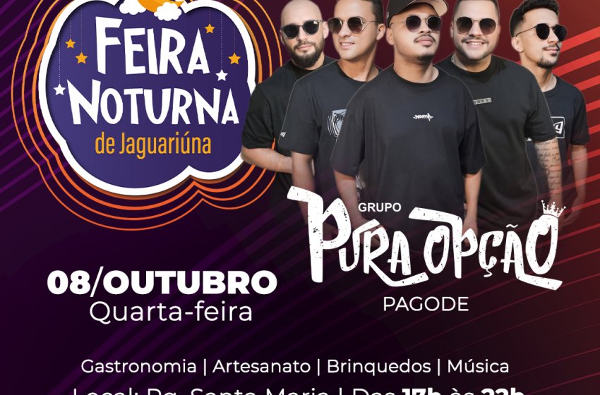 HOJE TEM PAGODE NA FEIRA NOTURNA DE JAGUARIÚNA 