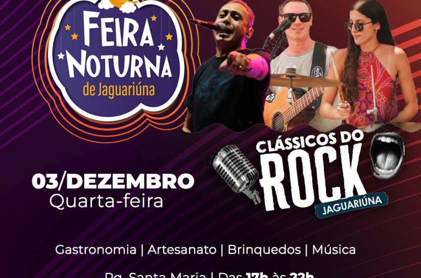 HOJE TEM CLÁSSICOS DO ROCK NA FEIRA NOTURNA DE JAGUARIÚNA