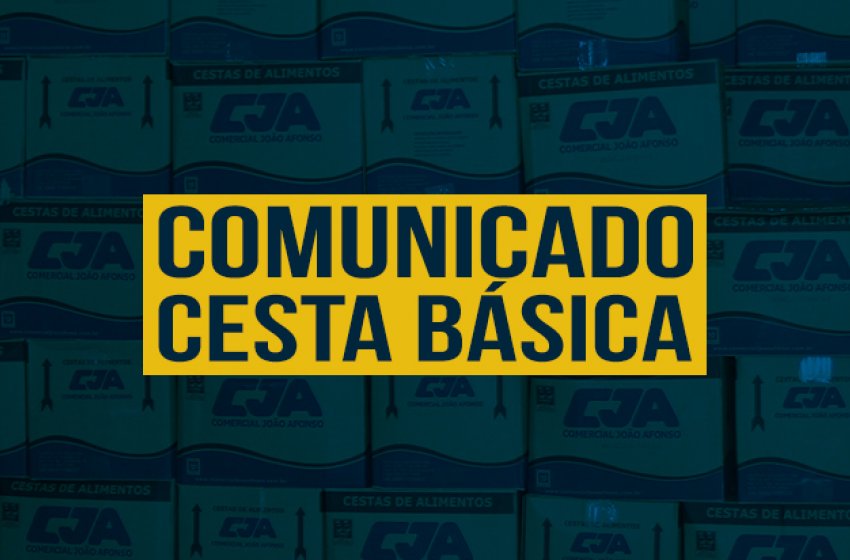 ENTREGA DAS CESTAS BÁSICAS DOS SERVIDORES