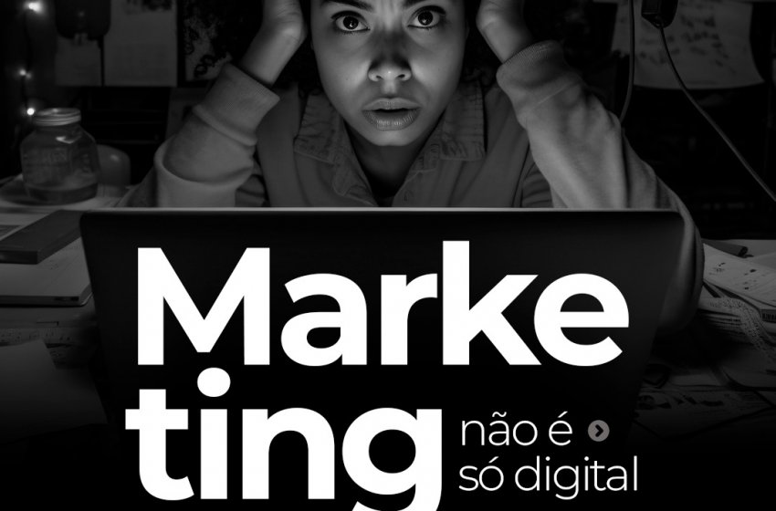 PALESTRA ‘MARKETING NÃO É SÓ DIGITAL’ ACONTECE EM JAGUARIÚNA NA PRÓXIMA TERÇA-FEIRA