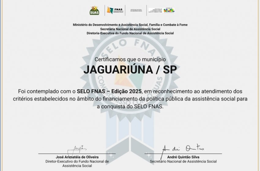 JAGUARIÚNA RECEBE CERTIFICAÇÃO NACIONAL NA ÁREA SOCIAL