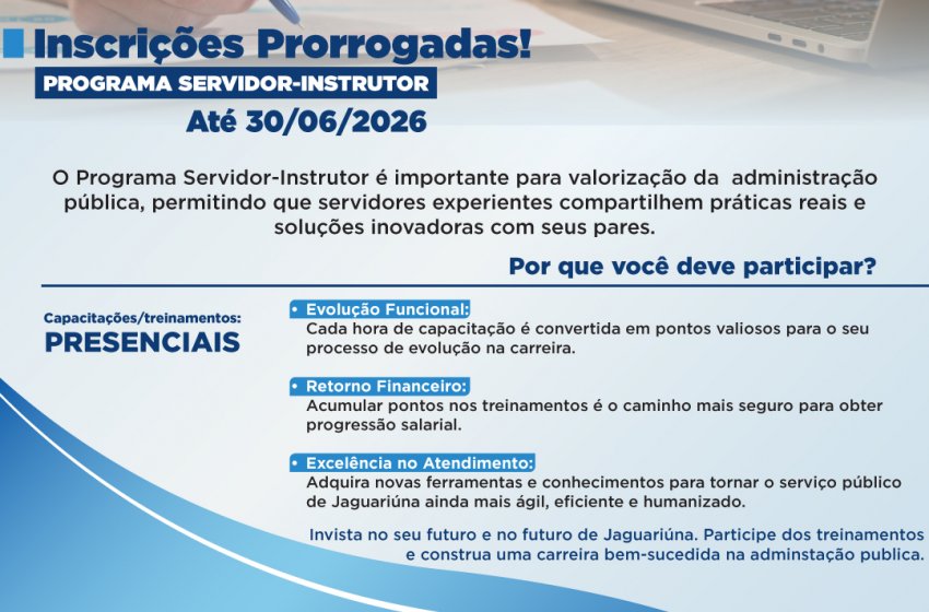 ESCOLA DE GOVERNO PRORROGA INSCRIÇÕES PARA O PROGRAMA SERVIDOR-INSTRUTOR